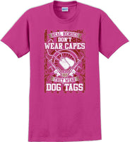 
              REAL HEROES DON'T WEAR CAPES, Veterans day Soldier USA Support T-Shirt
            