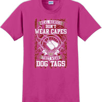 REAL HEROES DON'T WEAR CAPES, Veterans day Soldier USA Support T-Shirt