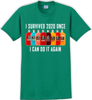 
              I Survived 2020 once I can do it again - Funny T-Shirt
            