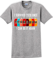 
              I Survived 2020 once I can do it again - Funny T-Shirt
            