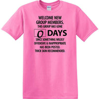 0 Days - Wildly Offensive & Inappropriate - Social Media shirt - T-shirt TSM15