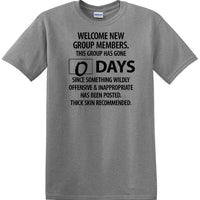 0 Days - Wildly Offensive & Inappropriate - Social Media shirt - T-shirt TSM15