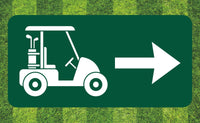 
              Golf Course Aluminum  Right Direction Sign for the Greens, Fairway & Cart Path
            