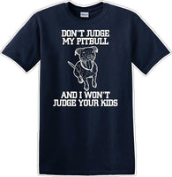 
              Don't judge Pitbull - Dog- Novelty T-shirt
            