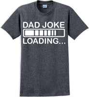 
              Dad Joke Loading Father's day T-Shirt
            
