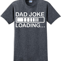 Dad Joke Loading Father's day T-Shirt