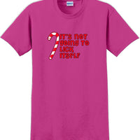 It's not going to lick itself - Christmas Day T-Shirt -12 color choices