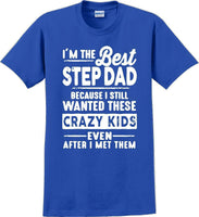 
              I'm the Best Stepdad short sleeved T-Shirt - Fathers Day
            