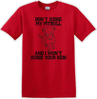 
              Don't judge Pitbull - Dog- Novelty T-shirt
            