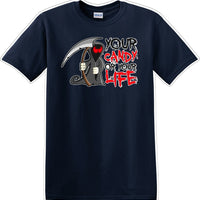 YOUR CANDY OR YOUR LIFE - Halloween - Novelty T-shirt