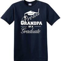 Graduation PROUD GRANDPA \ PARENT of a Graduate - shirt - short sleeved T-shirt