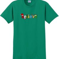 Believe - Christmas Day T-Shirt -12 color choices