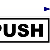 Black and White PUSH & PULL DECALS  for Doors, Businesses any use  LAMINATED