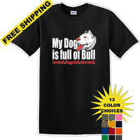 DOG full of bull  adorabull - Dog- Novelty T-shirt