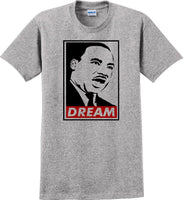 
              Martin Luther King Jr - DREAM - MLK Shirt
            