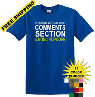 
              Comments Section - Eating Popcorn - Social Media Fun shirt - T-shirt TSM03
            