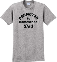 
              Promoted to Homeschooling Dad - Funny T-Shirt Sizes Sm-5xl
            