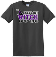 
              Baddest witch on the block - Halloween - Novelty T-shirt
            