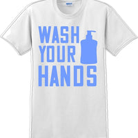 Wash your hands - Funny/Humor T-shirt