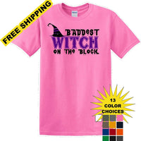 Baddest witch on the block - Halloween - Novelty T-shirt