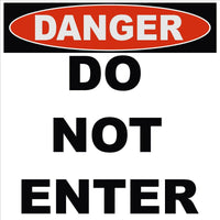 
              Coroplast Construction Signs - 48" x 48" - Qty 2 - Danger Do Not Enter
            