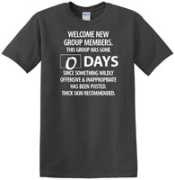 
              0 Days - Wildly Offensive & Inappropriate - Social Media shirt - T-shirt TSM15
            