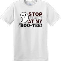 STOP STARING AT MY BOO-TEE - Halloween - Novelty T-shirt