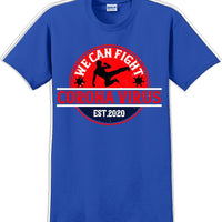 We Can Fight the Virus - Funny/Humor T-Shirt