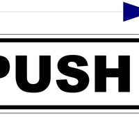 Black and White PUSH & PULL DECALS  for Doors, Businesses any use  LAMINATED