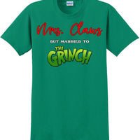 Mrs Claws but married to the - Christmas Day T-Shirt - 12 color choices
