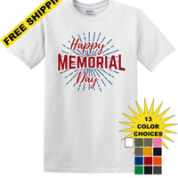 Memorial Day shirt burst We Will Always Remember 13 color choices -mds3