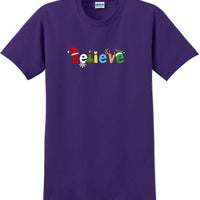 Believe - Christmas Day T-Shirt -12 color choices