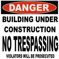 Coroplast Construction Signs -48"x48" -Qty 2- Danger Building Under Construction