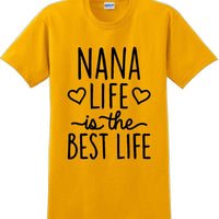 Nana life is the best life , Grandma Mothers day T-Shirt