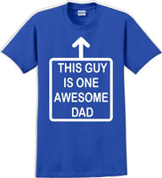 
              This Guy is one Awesome Dad Father's day T-Shirt
            