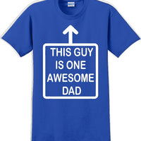 This Guy is one Awesome Dad Father's day T-Shirt