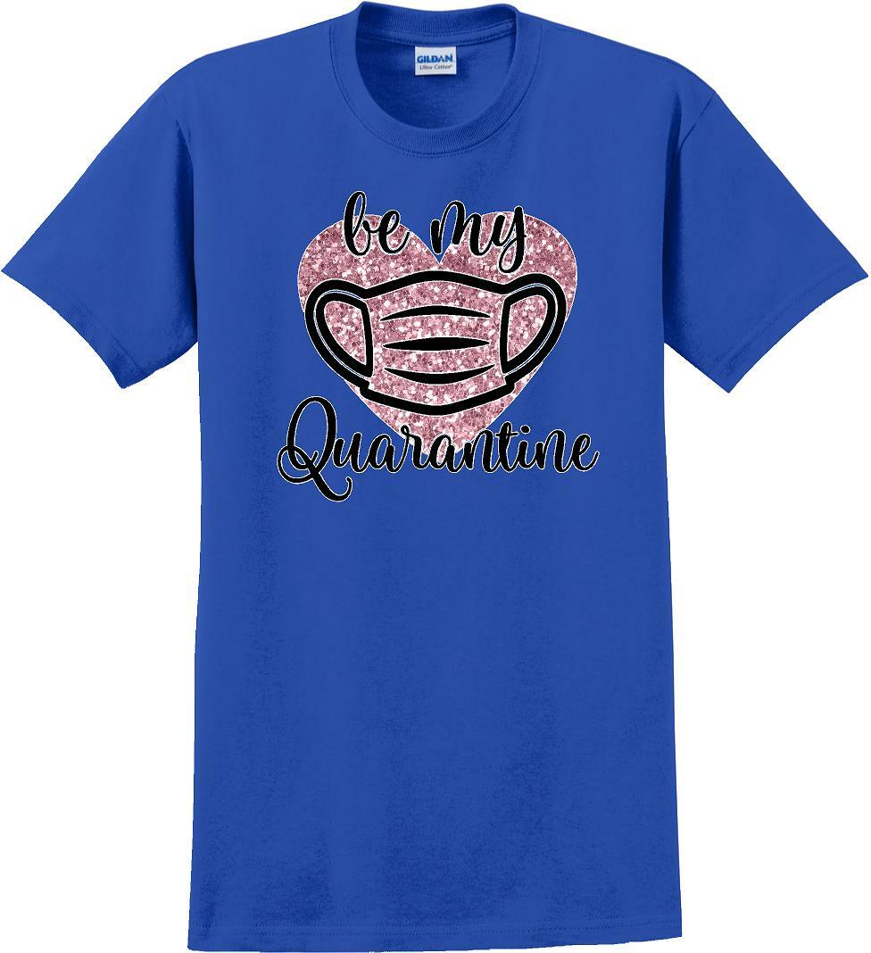 Be My Quarantine Heart PInk Glitter- Valentine's Day Shirts - V-Day shirts