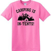 Camping is "IN-TENTS" - Funny shirt - short sleeved T-shirt TH04