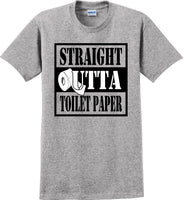 
              Straight outta Toilet Paper funny shirt -13 color choices
            
