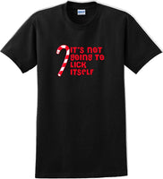 
              It's not going to lick itself - Christmas Day T-Shirt -12 color choices
            