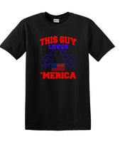
              THIS GUY LOVES AMERICA shirt  TLAS1
            