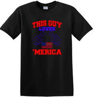 THIS GUY LOVES AMERICA shirt  TLAS1