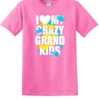 I LOVE MY CRAZY GRAND KIDS  shirt KGKS1