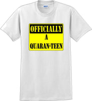 
              Officially A Quaran-teen - Funny Humor T-Shirt  JC
            