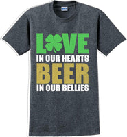 
              Love in our hearts beer in our bellies - St. Patrick's Day T-Shirt
            