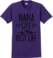 
              Nana life is the best life , Grandma Mothers day T-Shirt
            