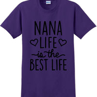 Nana life is the best life , Grandma Mothers day T-Shirt