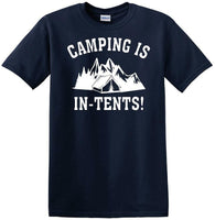 
              Camping is "IN-TENTS" - Funny shirt - short sleeved T-shirt TH04
            