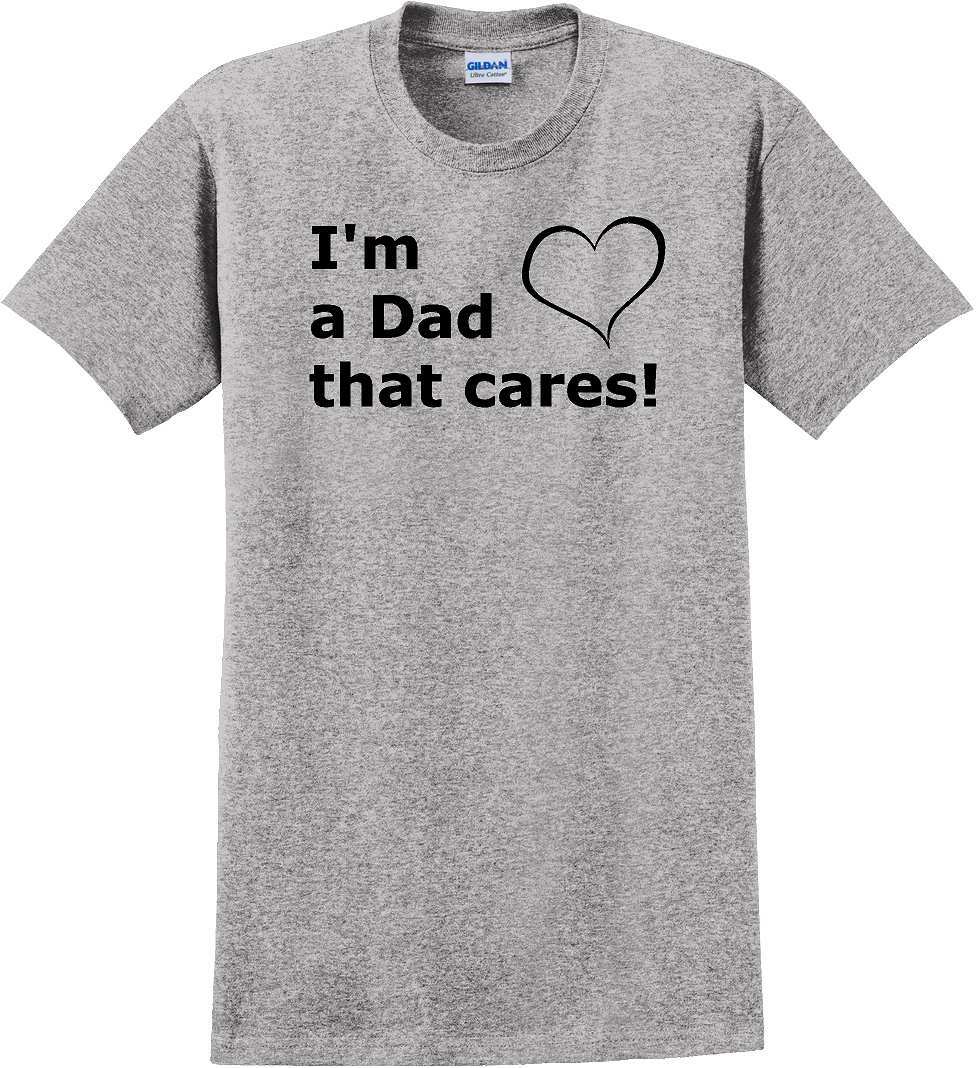 I'm a dad that cares! heart Tee T-Shirt gray Sm-5xl