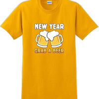 New Year Grab a beer - New Years Shirt -12 color choices